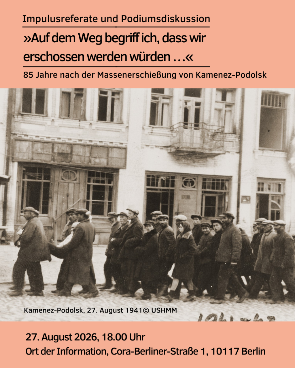 »Auf dem Weg begriff ich, dass wir erschossen werden würden …« – Impulsreferate und Podiumsdiskussion