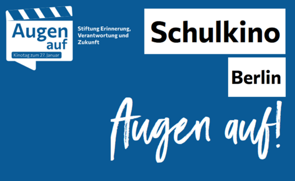 Augen Auf Schulkino EVZ Berlin