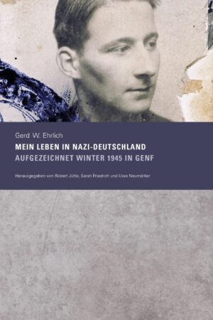 Titelbild des Zeitzeugenberichts von Gerd W. Ehrlich