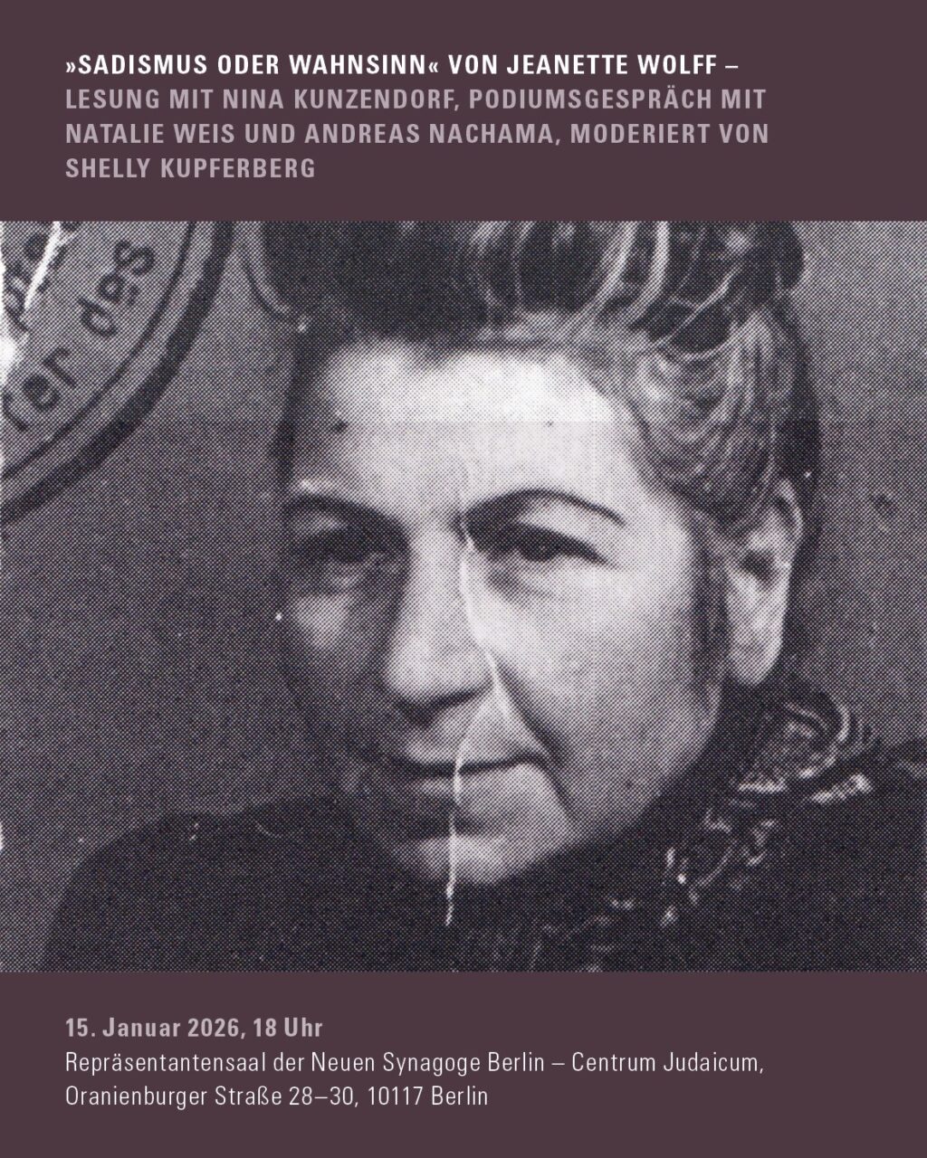 »Sadismus oder Wahnsinn« von Jeanette Wolff – Lesung mit Nina Kunzendorf