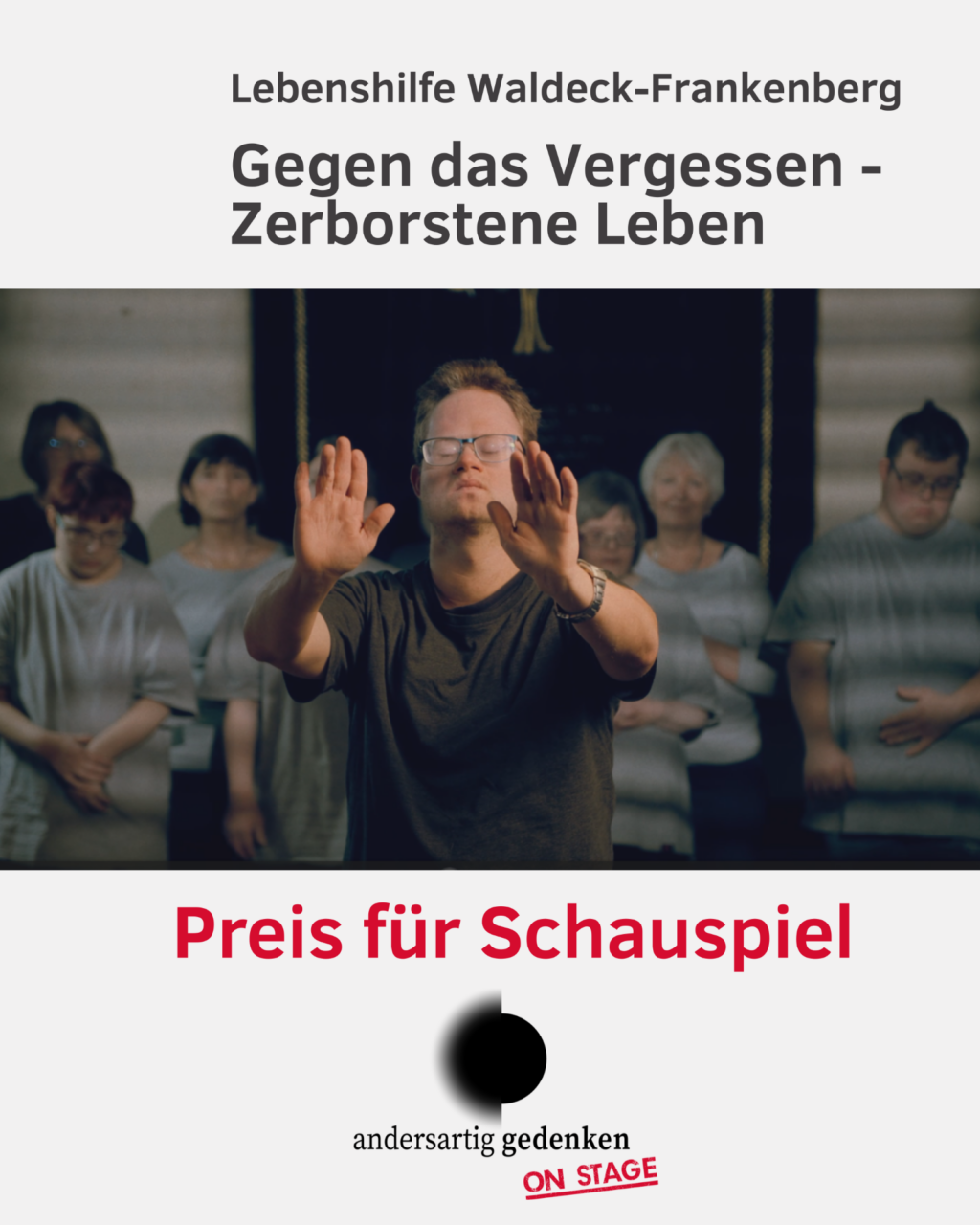 © Zerborstene Leben, Stefan Brüne für seine Performance im Theaterstück